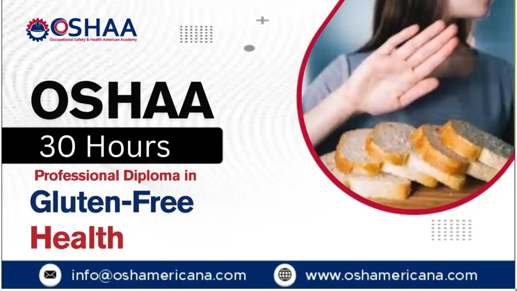 OSHAA 30-Hours Professional Diploma in Gluten-Free Health