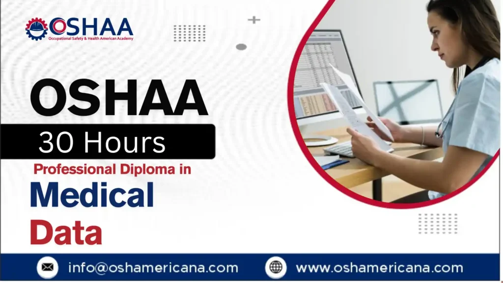 OSHAA 30-Hours Professional Diploma in Medical Data
