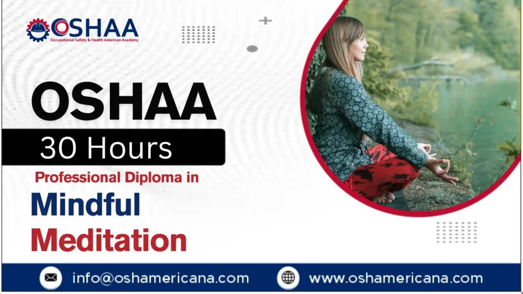 OSHAA 30-Hours Professional Diploma in Mindful Meditation