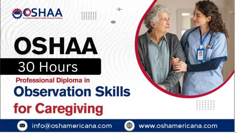 OSHAA 30-Hours Professional Diploma in Observation Skills for Caregiving