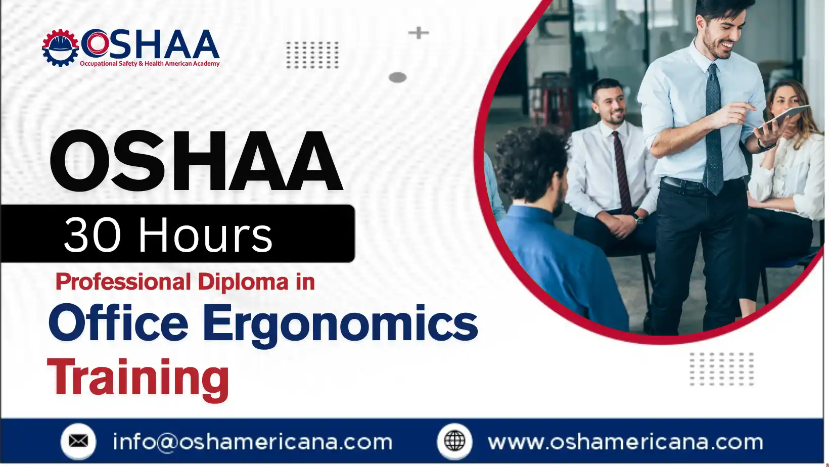 OSHAA 30-Hours Professional Diploma in Office Ergonomics Training