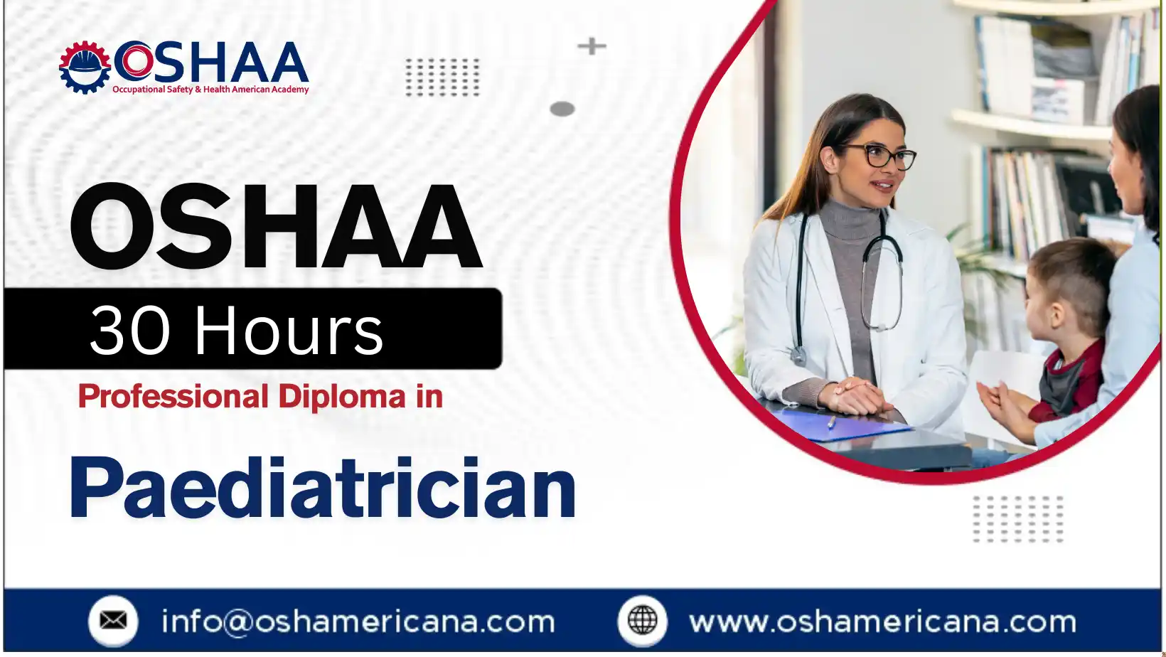 OSHAA 30-Hours Professional Diploma in Paediatrician