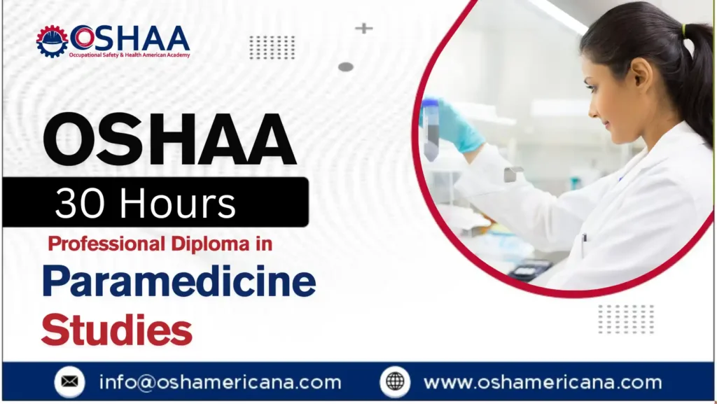 OSHAA 30-Hours Professional Diploma in Paramedicine Studies