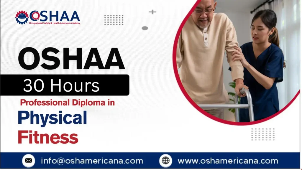 OSHAA 30-Hours Professional Diploma in Physical Fitness