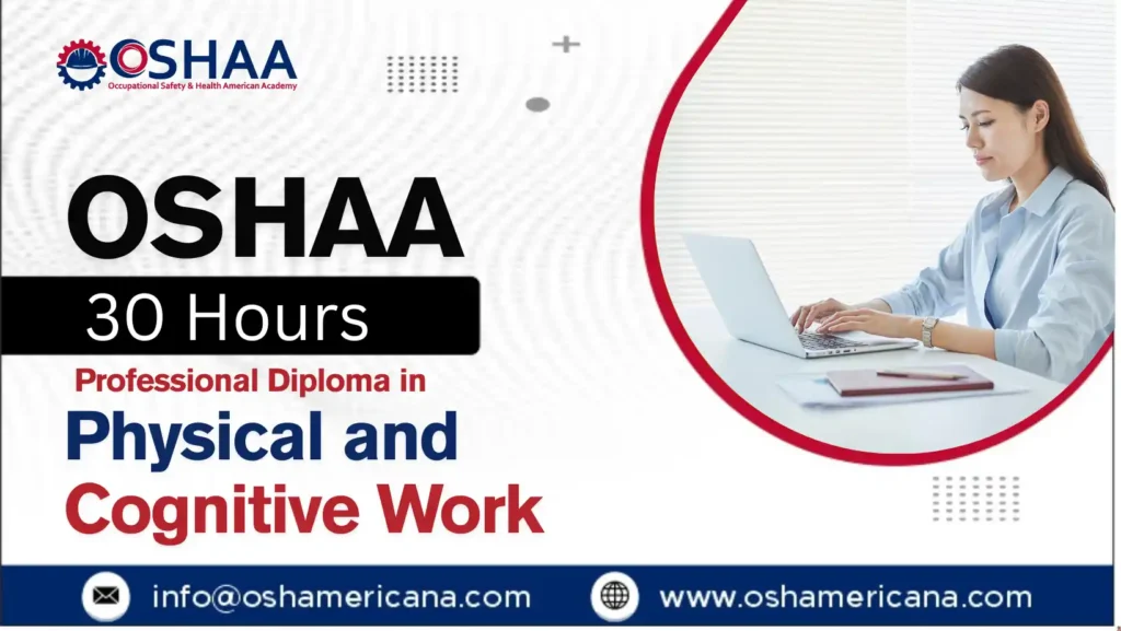 OSHAA 30-Hours Professional Diploma in Physical and Cognitive Work