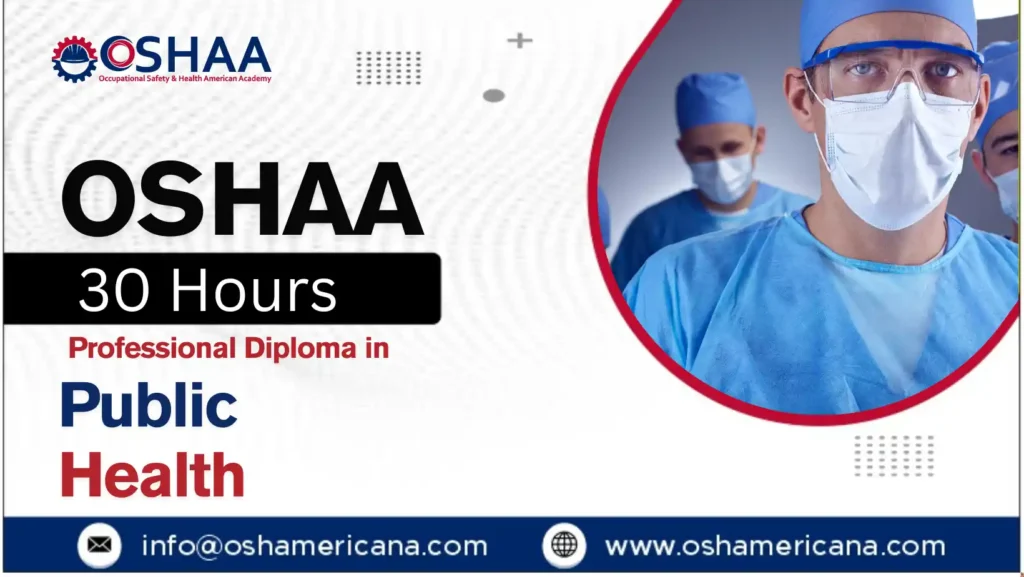 OSHAA 30-Hours Professional Diploma in Public Health