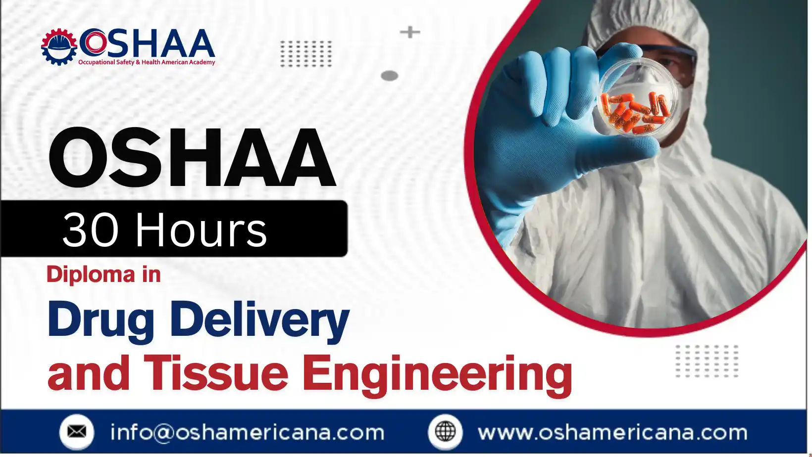 OSHAA 30-Hours Diploma in Drug Delivery and Tissue Engineering