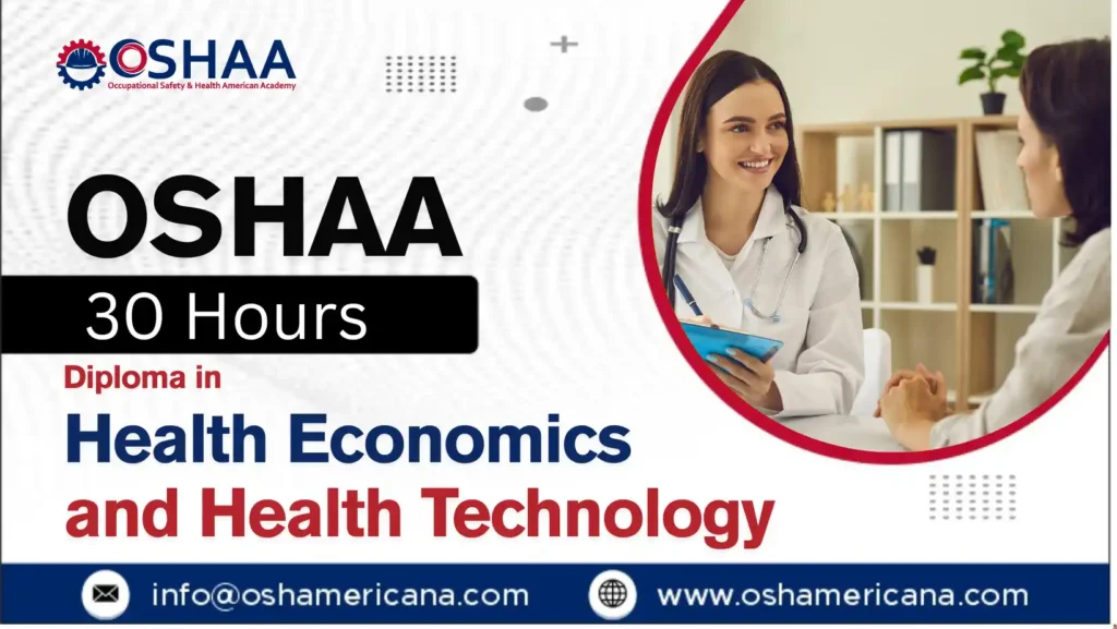 OSHAA 30-Hours Diploma in Health Economics and Health Technology