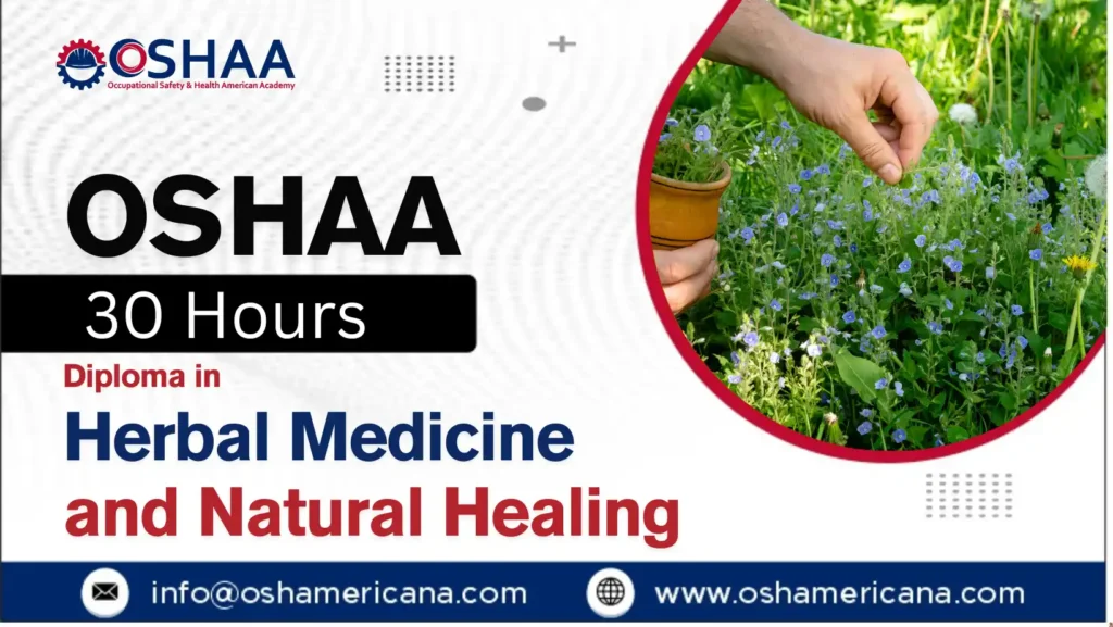 OSHAA 30-Hours Diploma in Herbal Medicine and Natural Healing