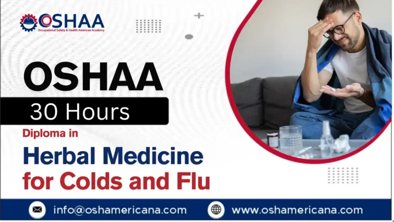 OSHAA 30-Hours Diploma in Herbal Medicine for Colds and Flu