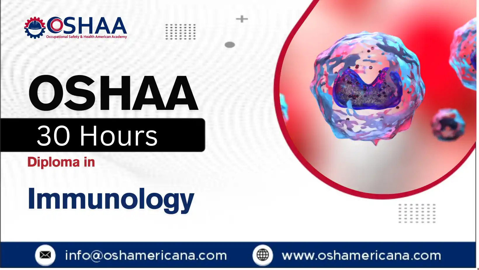 OSHAA 30-Hours Diploma in Immunology