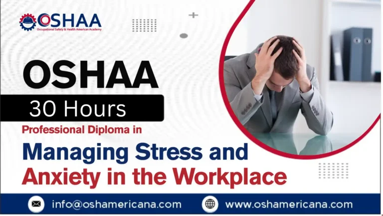 OSHAA 30-Hours Diploma in Managing Stress and Anxiety in the Workplace