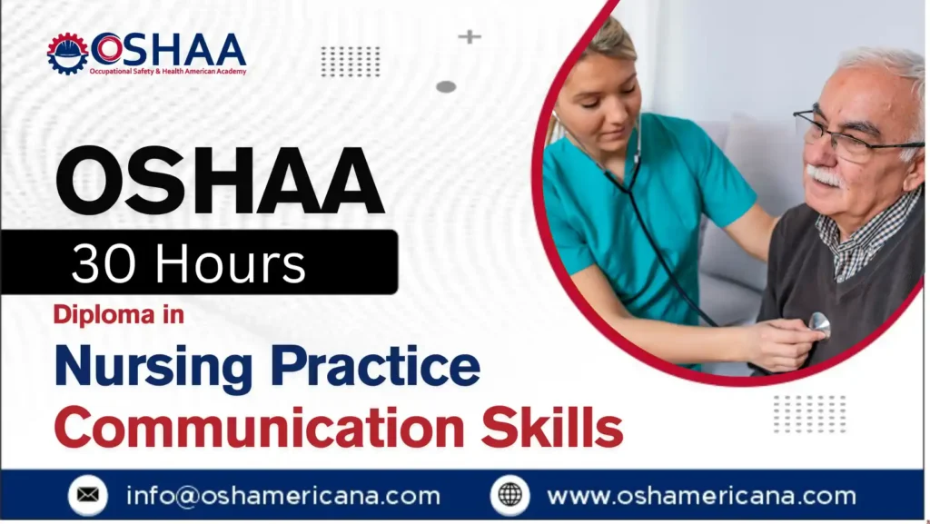 OSHAA 30-Hours Diploma in Nursing Practice Communication Skills