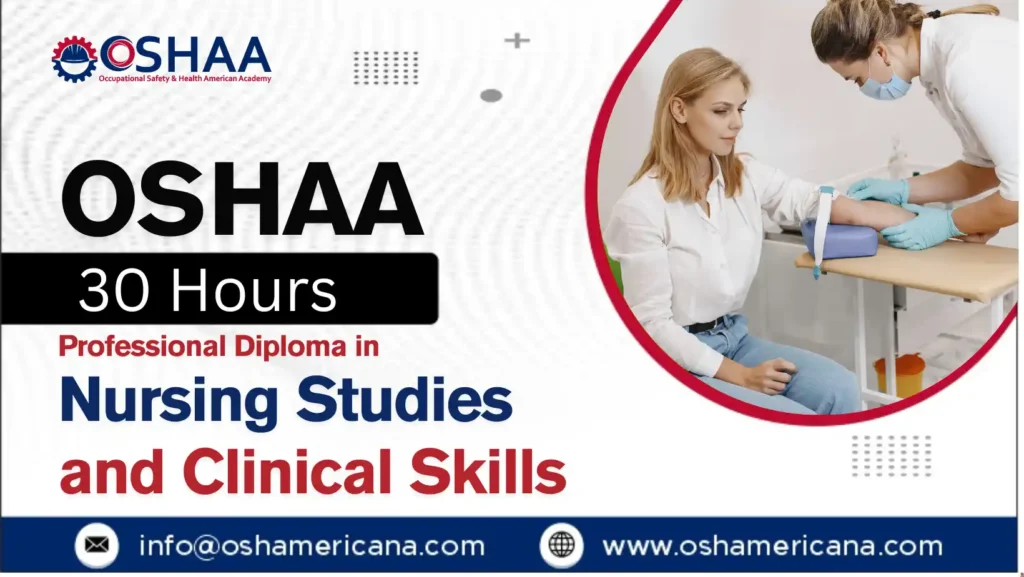 OSHAA 30-Hours Diploma in Nursing Studies and Clinical Skills