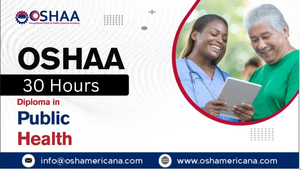 OSHAA 30-Hours Diploma in Public Health