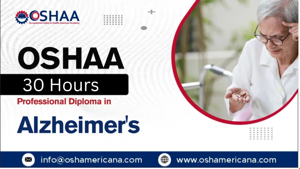 OSHAA 30-Hours Professional Diploma in Alzheimer's