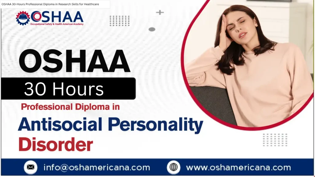 OSHAA 30-Hours Professional Diploma in Antisocial Personality Disorder