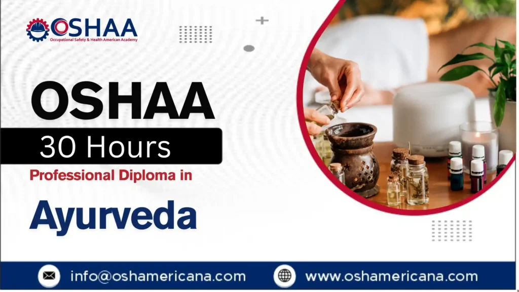 OSHAA 30-Hours Professional Diploma in Ayurveda