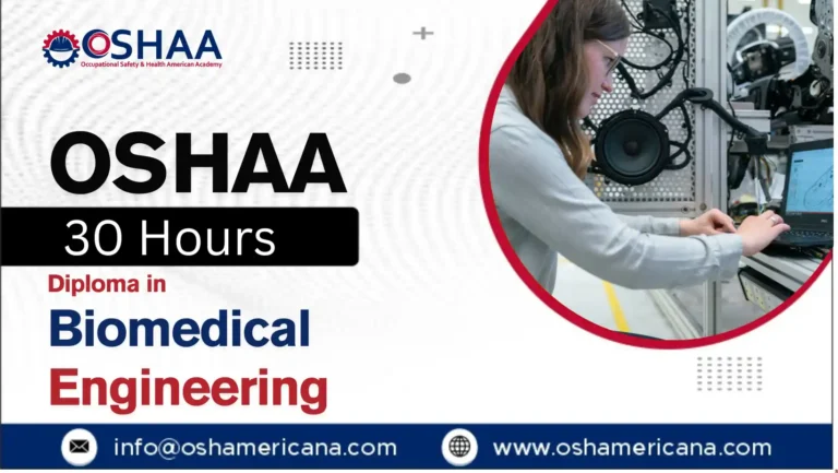 OSHAA 30-Hours Professional Diploma in Biomedical Engineering