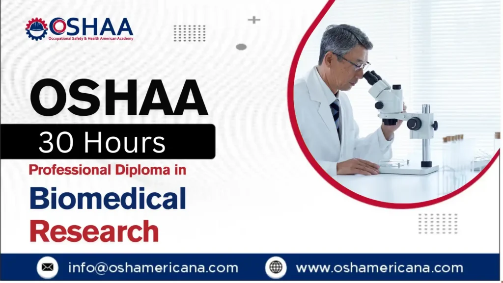 OSHAA 30-Hours Professional Diploma in Biomedical Research
