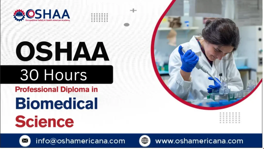 OSHAA 30-Hours Professional Diploma in Biomedical Science