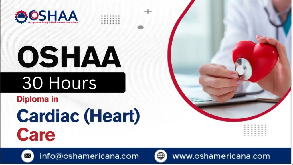 OSHAA 30-Hours Professional Diploma in Cardiac (Heart) Care