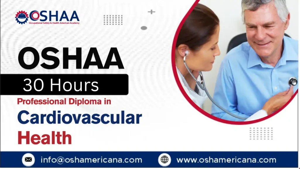 OSHAA 30-Hours Professional Diploma in Cardiovascular Health