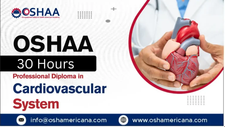 OSHAA 30-Hours Professional Diploma in Cardiovascular System
