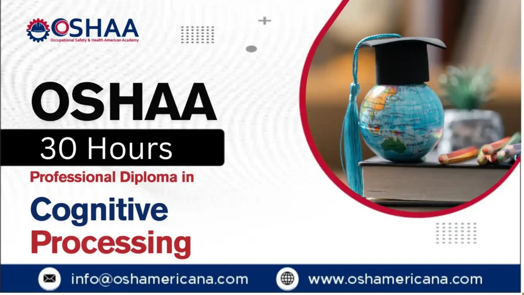 OSHAA 30-Hours Professional Diploma in Cognitive Processing