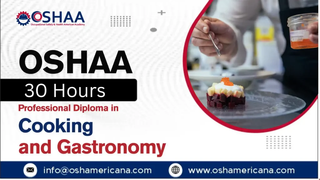 OSHAA 30-Hours Professional Diploma in Cooking and Gastronomy