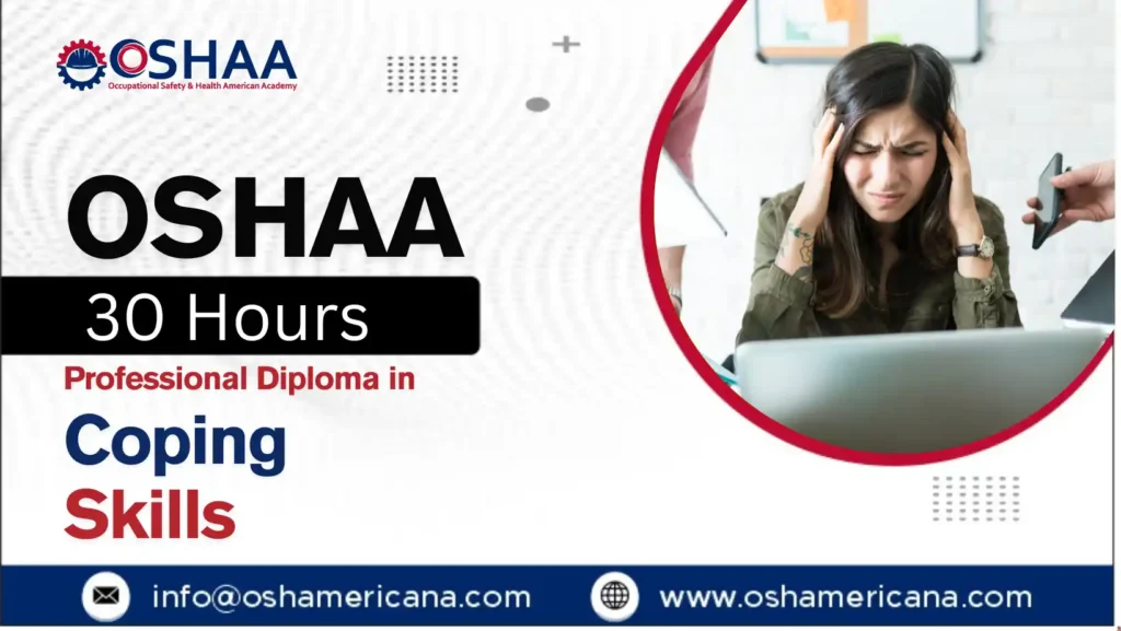 OSHAA 30-Hours Professional Diploma in Coping Skills