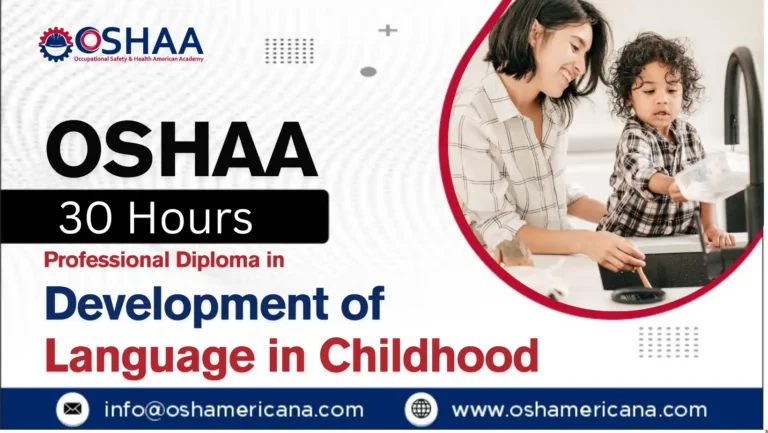 OSHAA 30-Hours Professional Diploma in Development of Language in Childhood