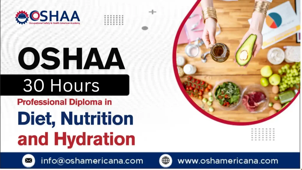 OSHAA 30-Hours Professional Diploma in Diet, Nutrition and Hydration