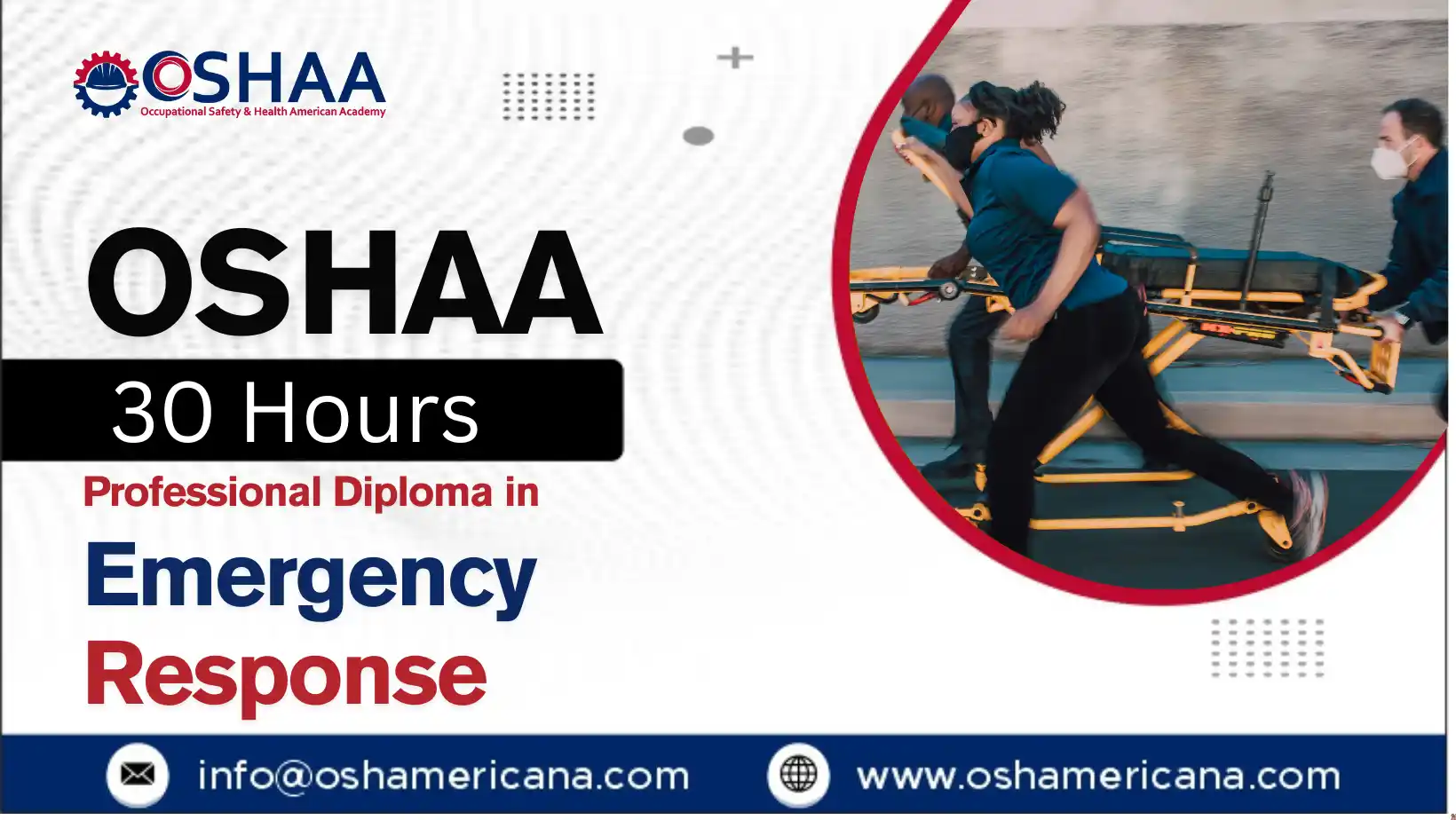 OSHAA 30-Hours Professional Diploma in Emergency Response