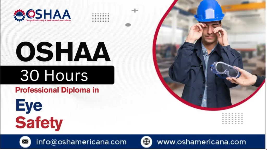 OSHAA 30-Hours Professional Diploma in Eye Safety