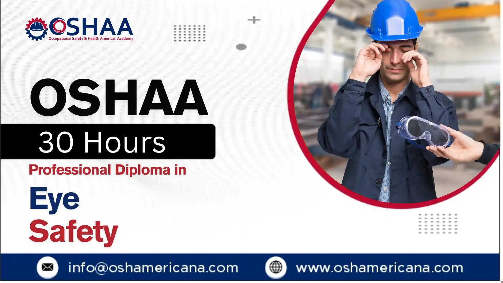 OSHAA 30-Hours Professional Diploma in Eye Safety
