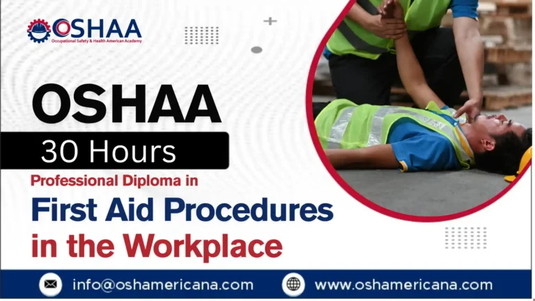 OSHAA 30-Hours Professional Diploma in First Aid Procedures in the Workplace