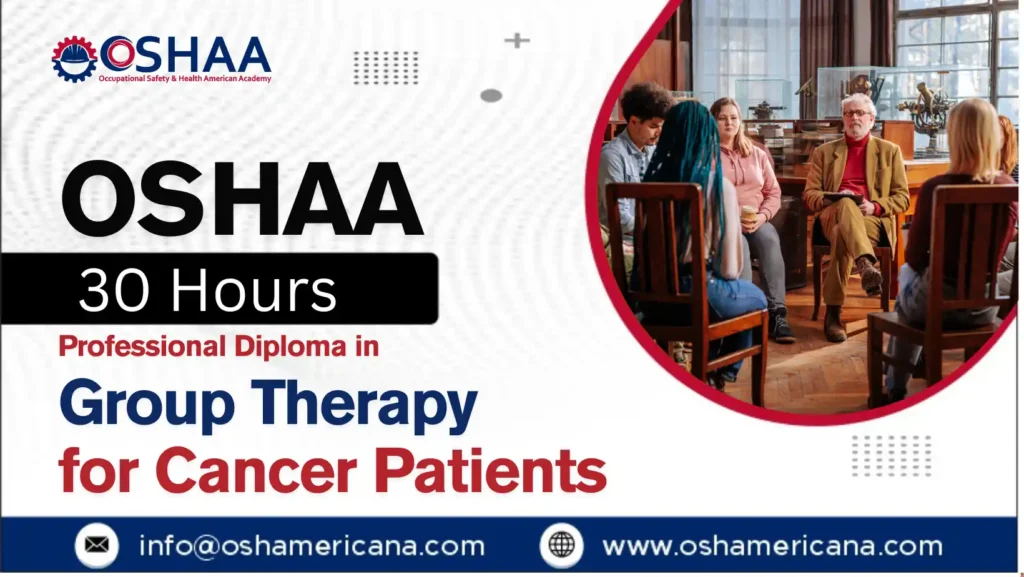 OSHAA 30-Hours Professional Diploma in Group Therapy for Cancer Patients