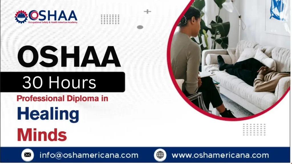 OSHAA 30-Hours Professional Diploma in Healing Minds