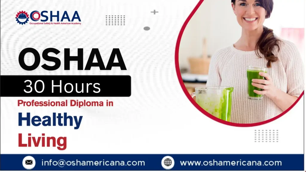 OSHAA 30-Hours Professional Diploma in Healthy Living