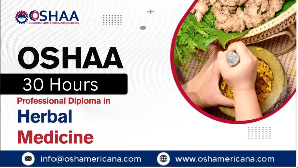 OSHAA 30-Hours Professional Diploma in Herbal Medicine