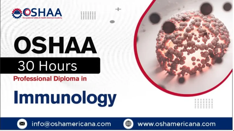 OSHAA 30-Hours Professional Diploma in Immunology