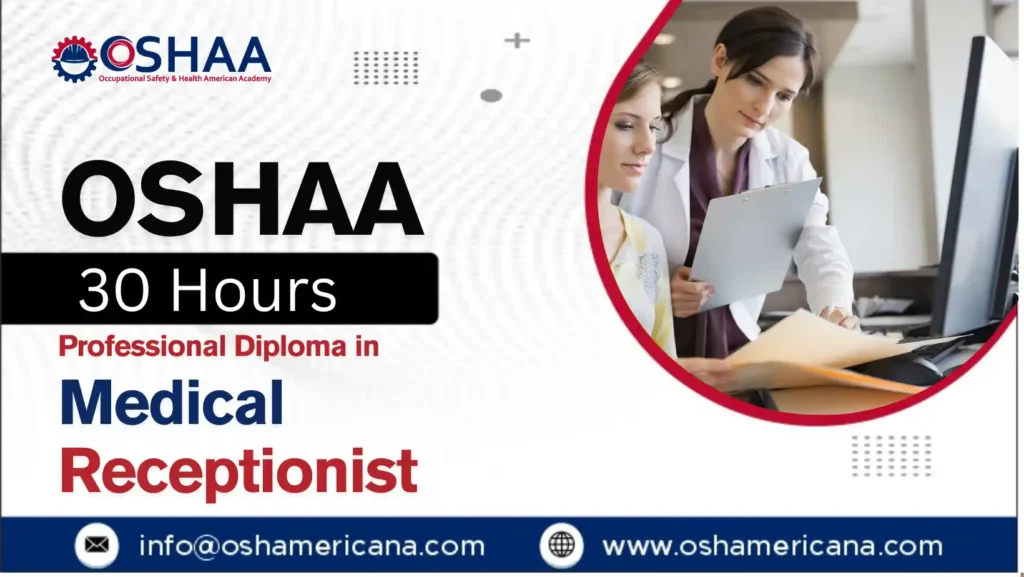 OSHAA 30-Hours Professional Diploma in Medical Receptionist