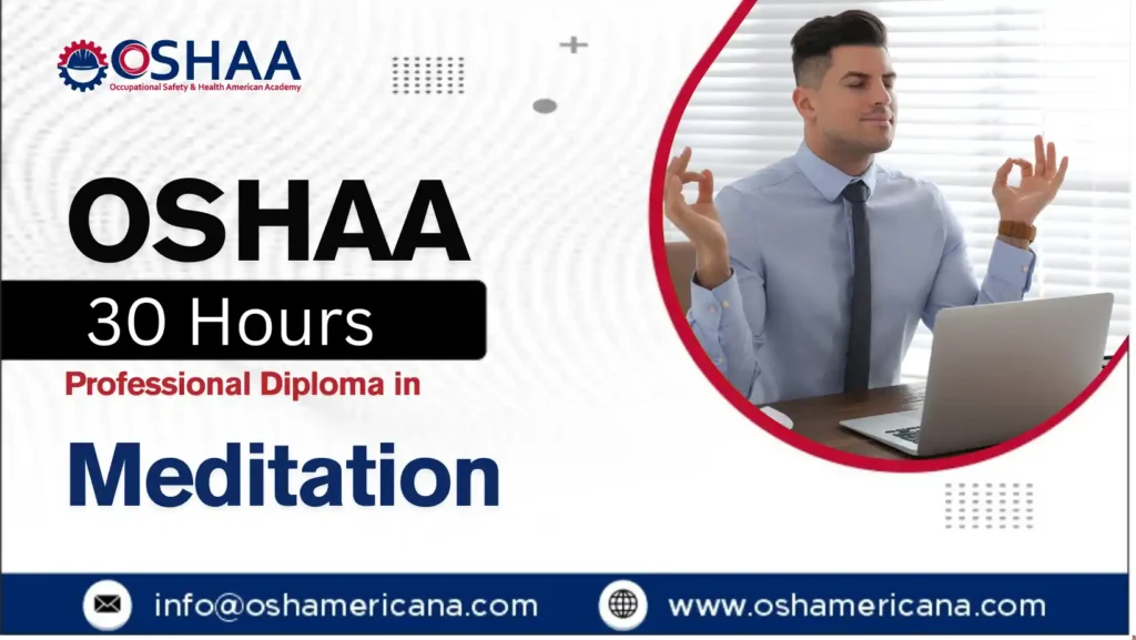 OSHAA 30-Hours Professional Diploma in Meditation
