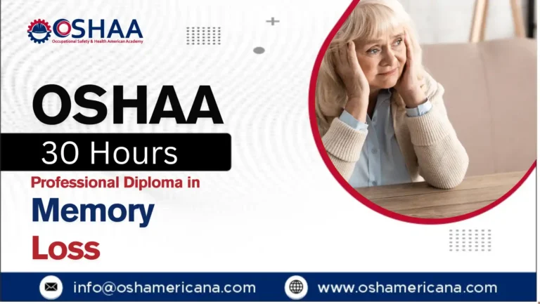 OSHAA 30-Hours Professional Diploma in Memory Loss