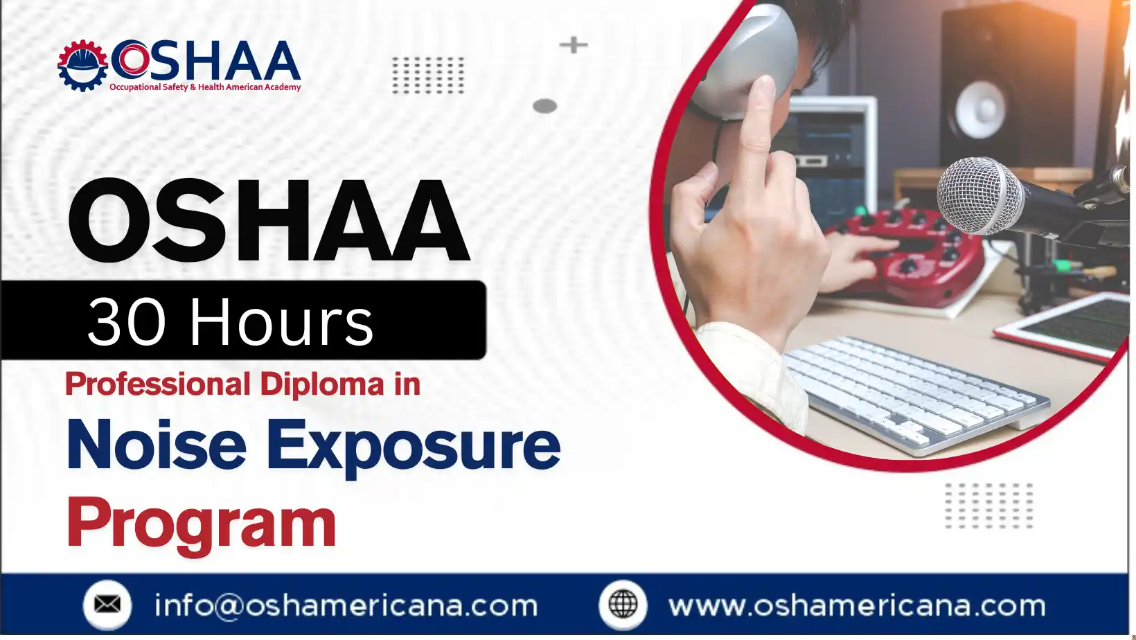 OSHAA 30-Hours Professional Diploma in Noise Exposure Program