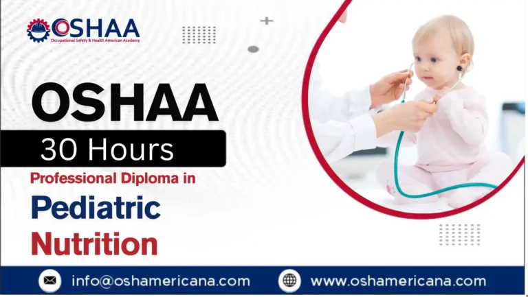 OSHAA 30-Hours Professional Diploma in Pediatric Nutrition