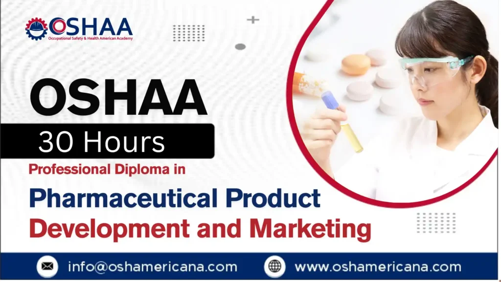 OSHAA 30-Hours Professional Diploma in Pharmaceutical Product Development and Marketing