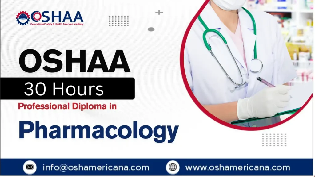 OSHAA 30-Hours Professional Diploma in Pharmacology