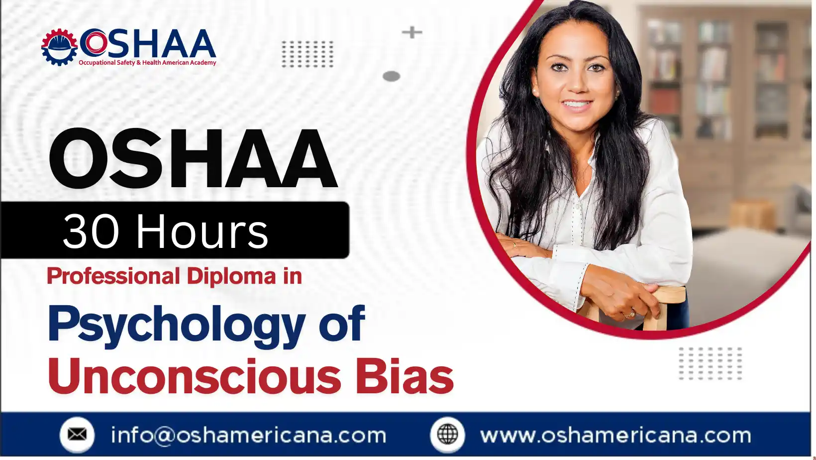 OSHAA 30-Hours Professional Diploma in Psychology of Unconscious Bias